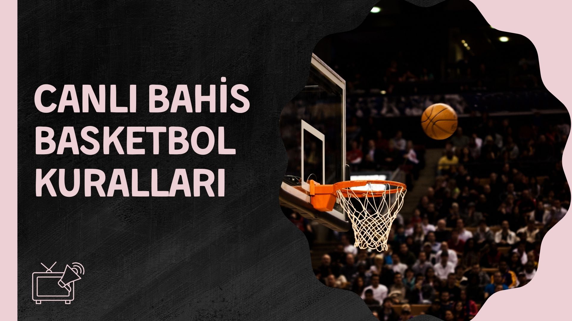 Canlı Bahis Basketbol Kuralları